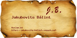 Jakubovits Bálint névjegykártya